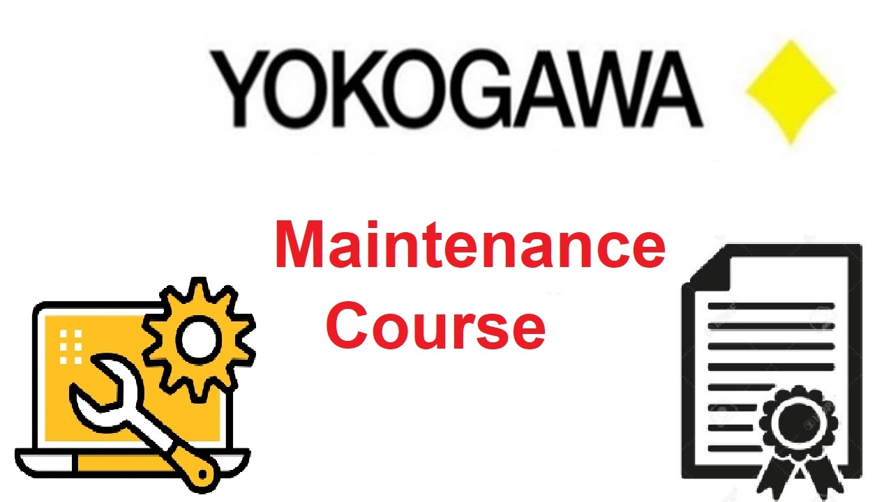 Yokogawa Maintenance Course (Part1)